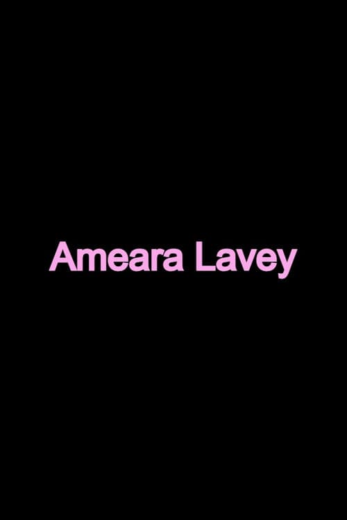 Poster for Ameara Lavey