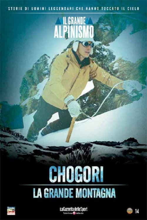 Poster for Chogori, la grande montagna