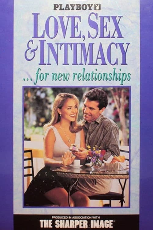Poster for Playboy: Love, Sex & Intimacy... for New Relationships