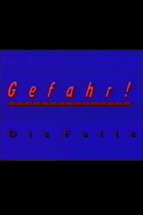 Poster for Gefahr - Die Falle