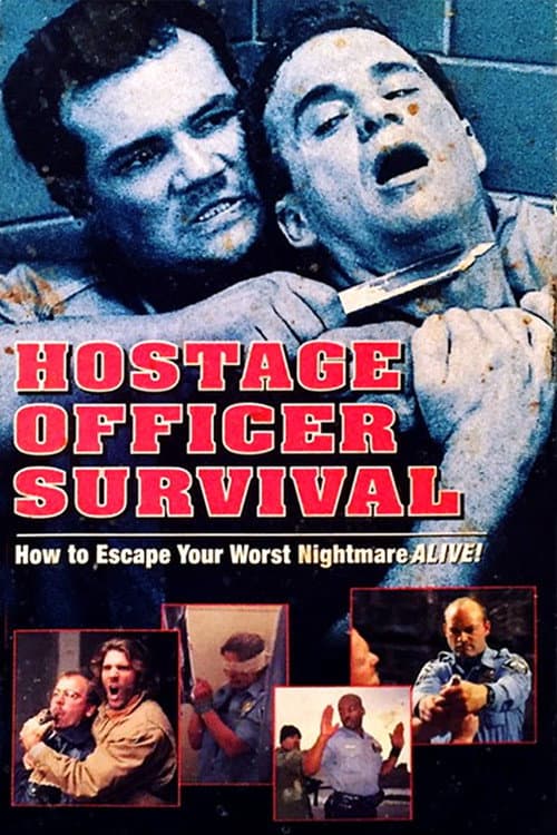 Poster for Hostage Officer Survival: How to Escape Your Worst Nightmare Alive
