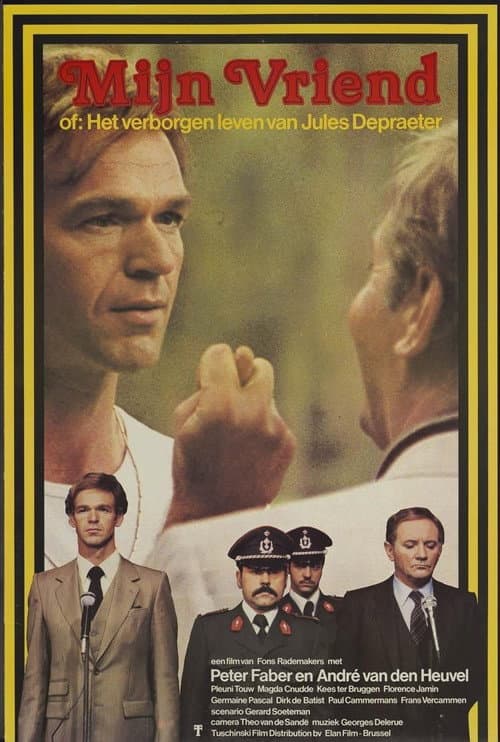 Постер до фільму «My Friend, or The Hidden Life of Jules Depraeter»