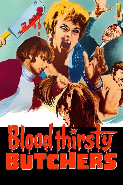 Poster for Bloodthirsty Butchers