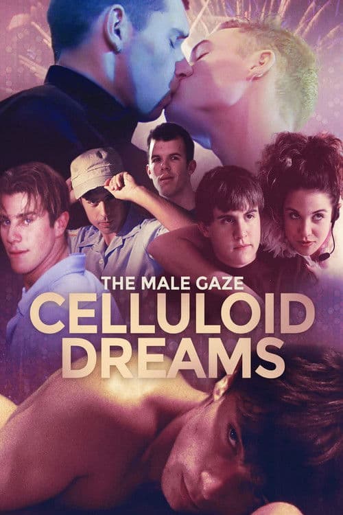 Постер до фільму «The Male Gaze: Celluloid Dreams»