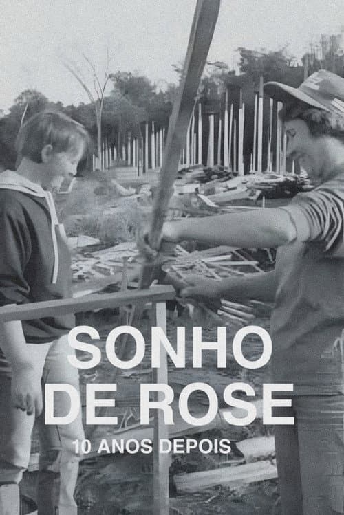 Poster for O Sonho de Rose: 10 Anos Depois
