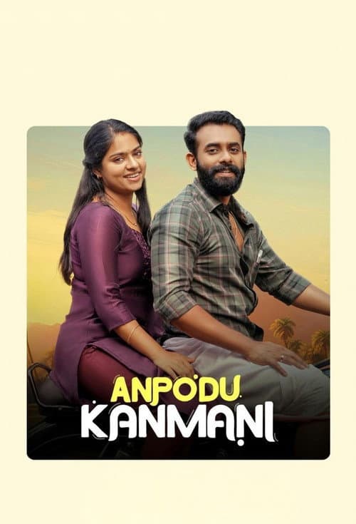 Poster for Anpodu Kanmani