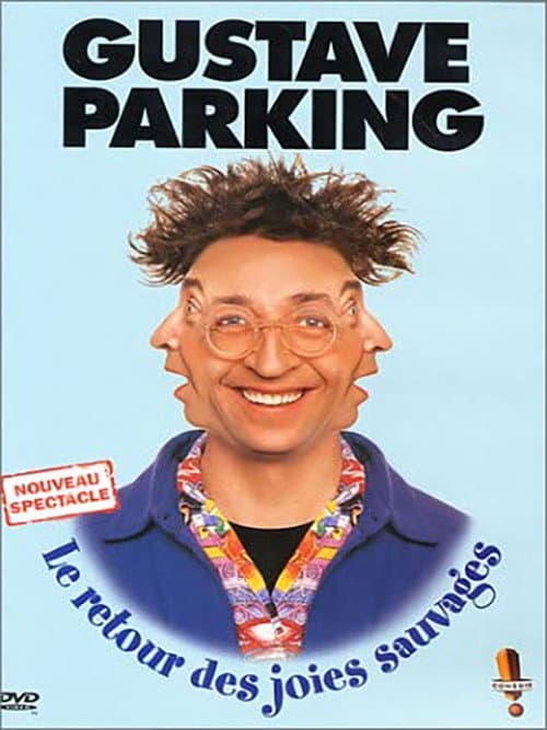 Poster for Gustave Parking - Le retour des joies sauvages