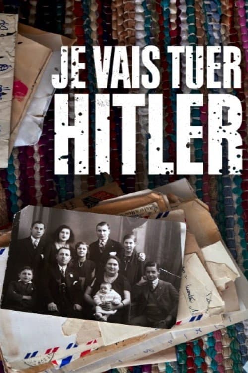 Poster for Je vais tuer Hitler