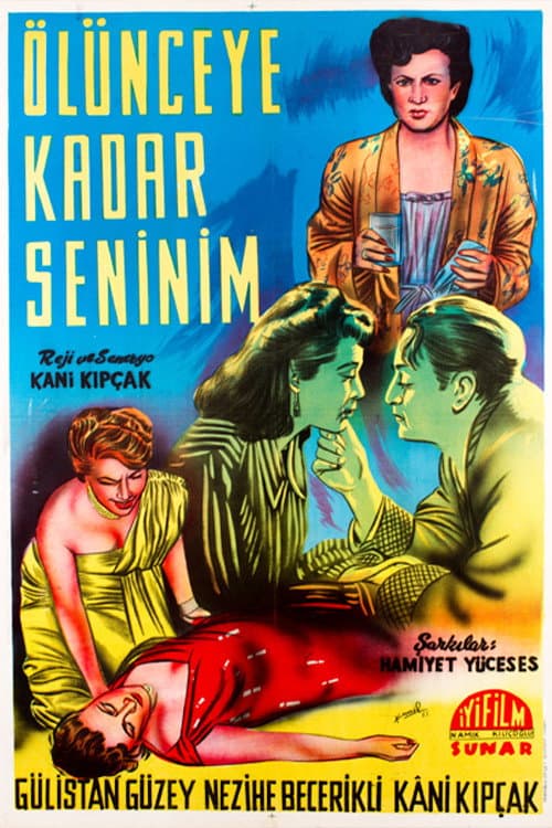 Poster for Ölünceye Kadar Seninim