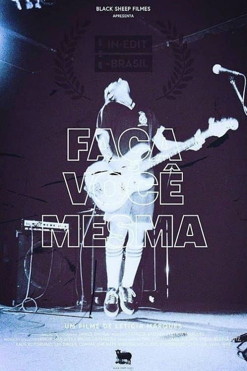 Poster for Faça Você Mesma