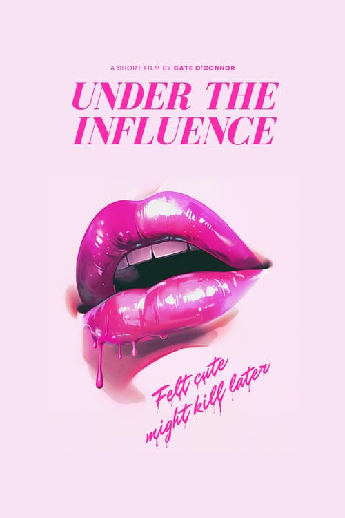 Poster for Under The Influence