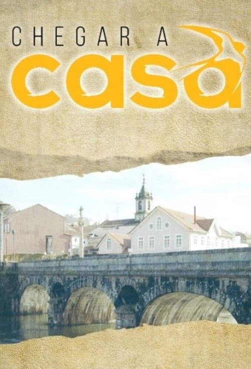 Poster for Chegar a Casa