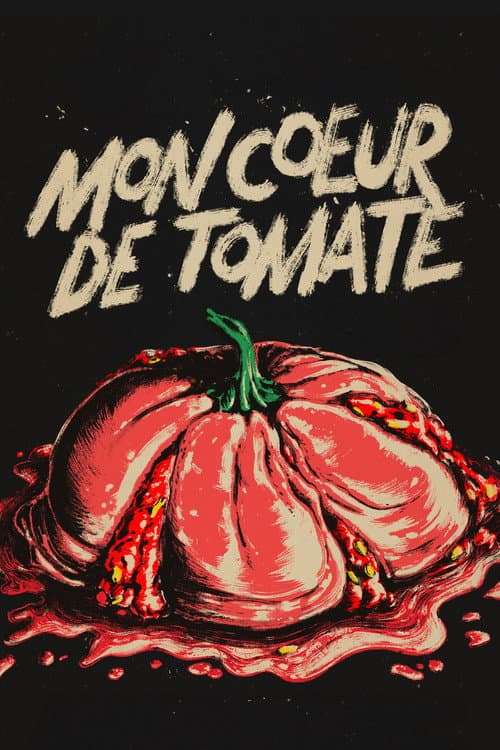Poster for My Tomato Heart