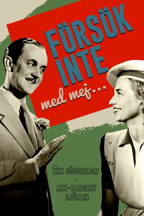 Poster for Försök inte med mej...
