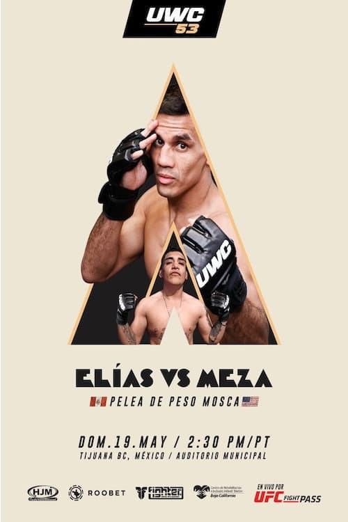 Poster for UWC 53: Elias vs. Meza