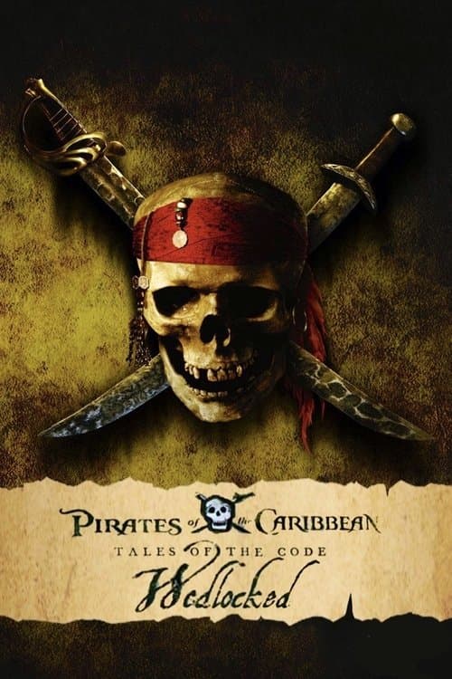 Постер до фільму «Pirates of the Caribbean: Tales of the Code: Wedlocked»