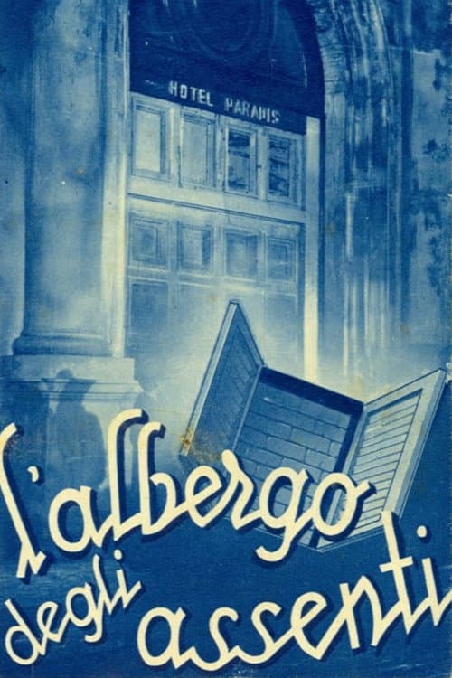 Poster for The Hotel of the Absent