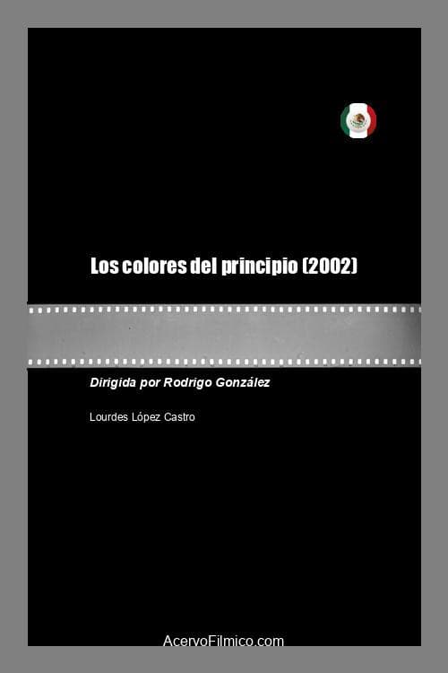 Poster for Los colores del principio