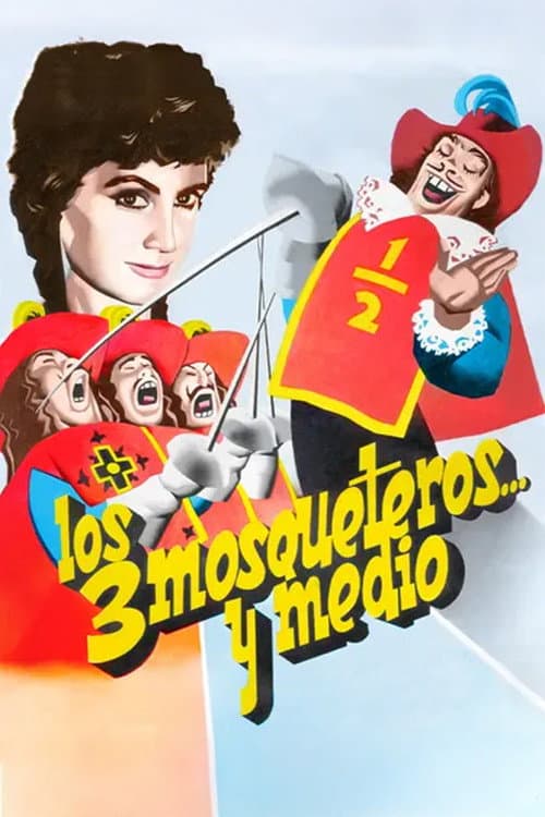 Poster for Los tres mosqueteros y medio
