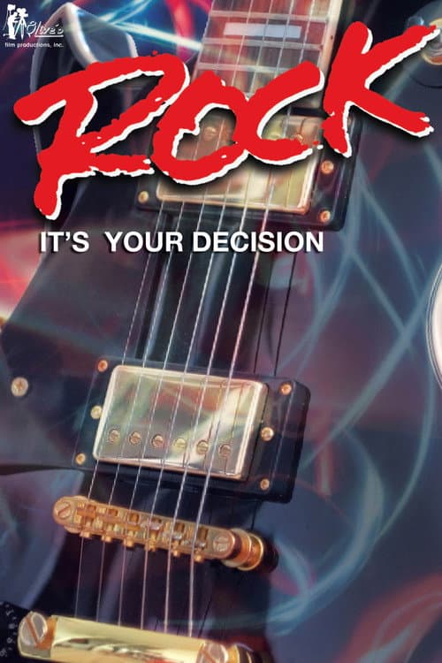 Poster for Rock: It's Your Decision