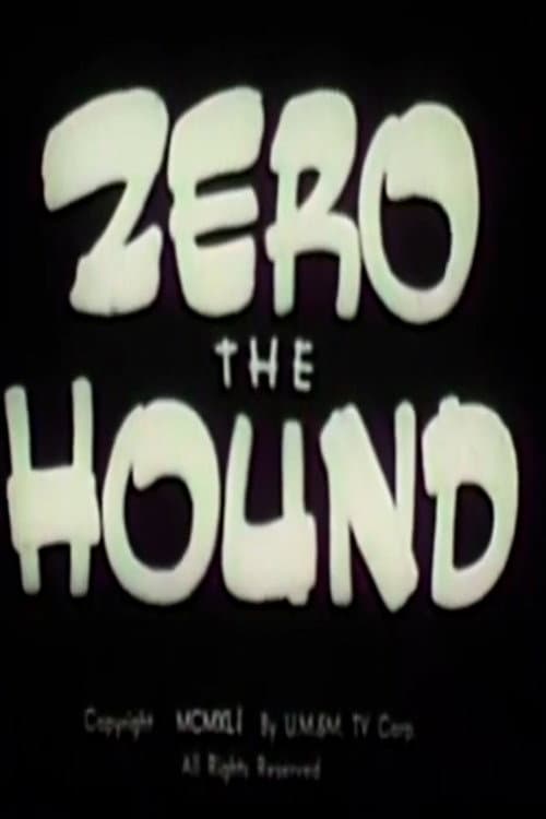 Poster for Zero the Hound