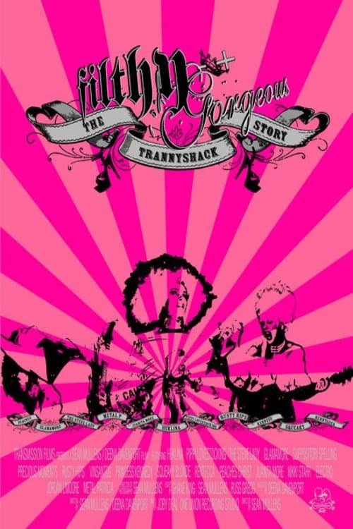 Poster for Filthy Gorgeous: The Trannyshack Story