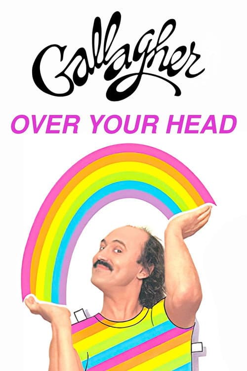 Poster for Gallagher: Over Your Head