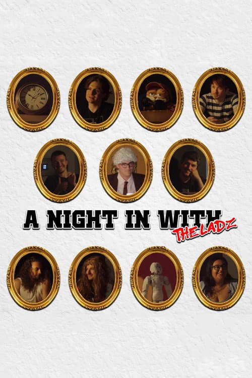 Poster for A Night in with the Ladz