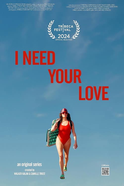 Poster for I Need Your Love