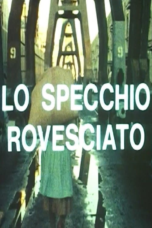 Poster for Lo specchio rovesciato. Un'esperienza di autogestione operaia