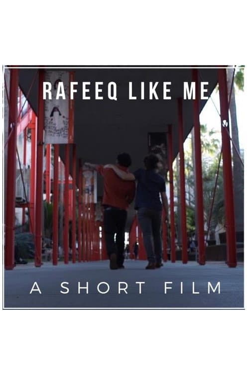Poster for Rafeeq Like Me