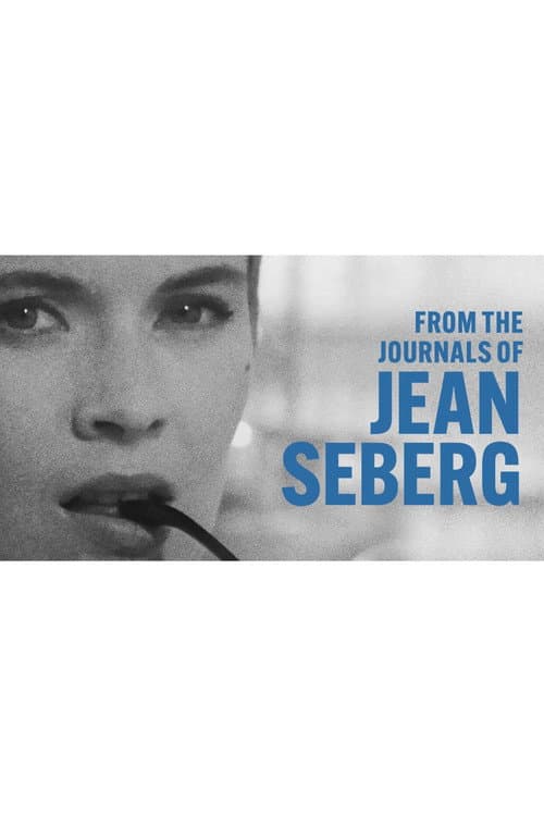 Постер до фільму «From the Journals of Jean Seberg»