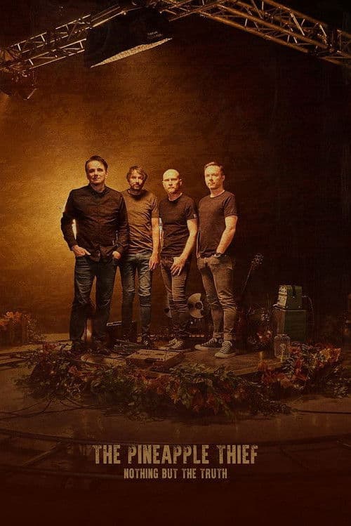 Poster for The Pineapple Thief - Nothing but the Truth