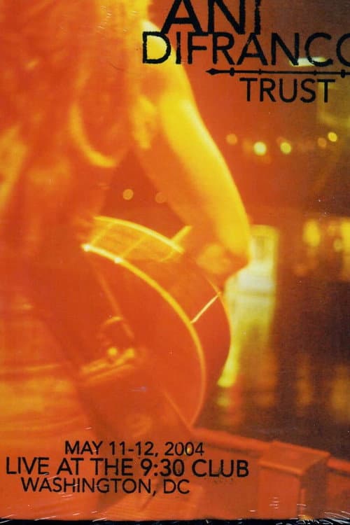 Poster for Ani DiFranco: Trust