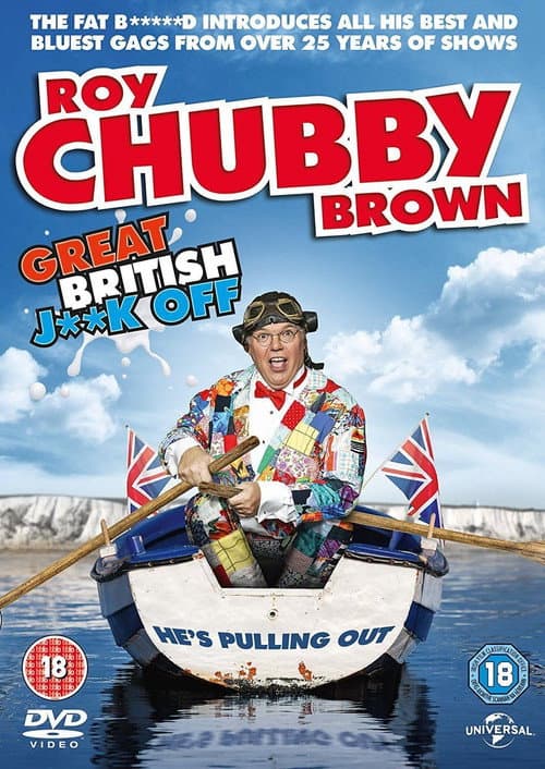 Poster for Roy Chubby Brown: Great British Jerk Off