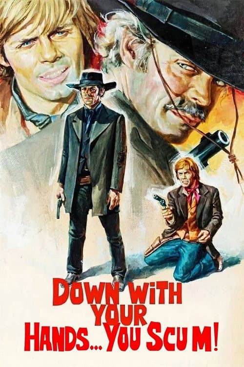 Poster for Down with Your Hands... You Scum!