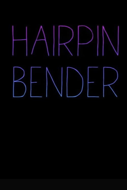 Poster for Hairpin Bender