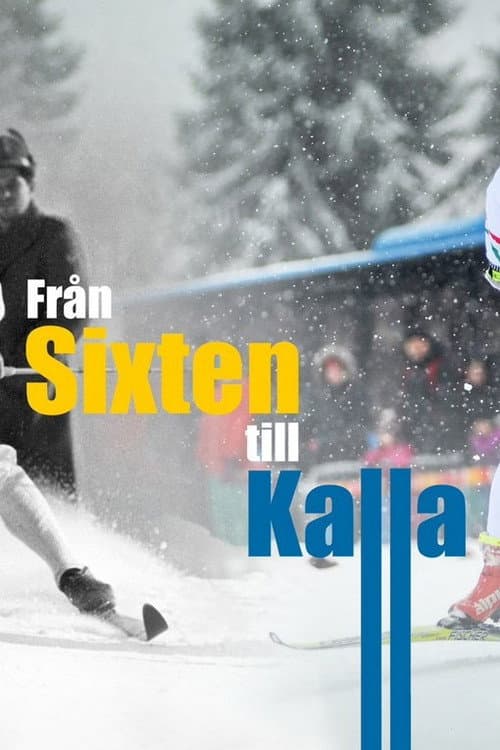 Poster for Från Sixten till Kalla