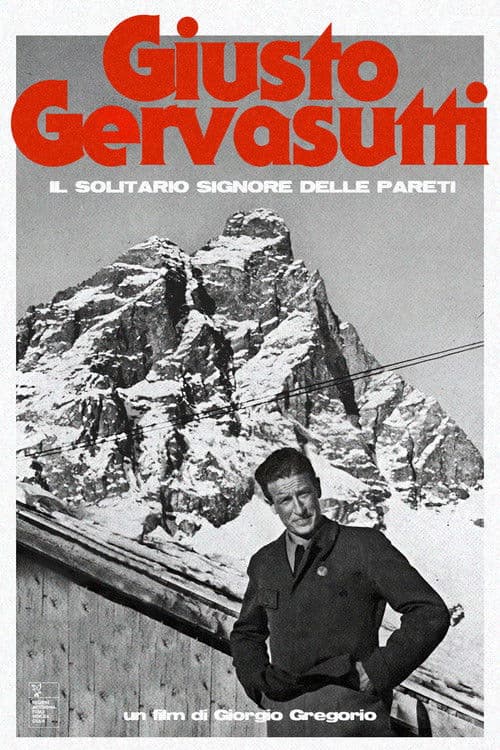 Poster for Giusto Gervasutti - Il Solitario Signore delle Pareti