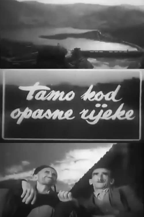 Poster for There, By the Dangerous River