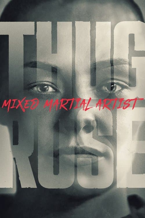 Poster for Thug Rose: Mixed Martial Artist