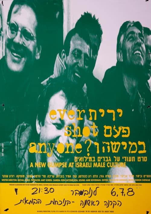 Poster for Ever Shot Anyone ?