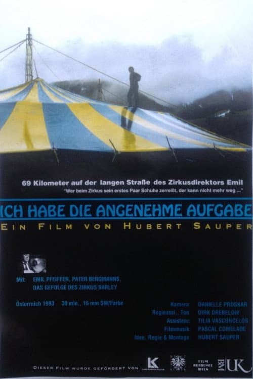 Poster for Ich habe die angenehme Aufgabe...