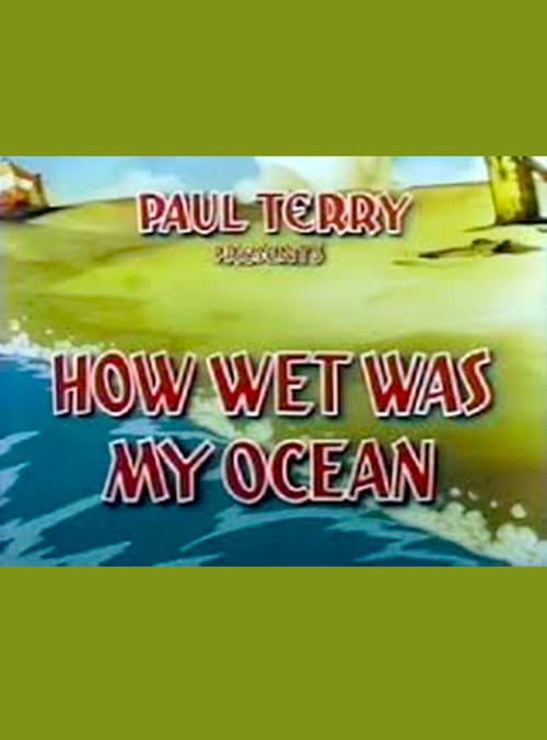 Poster for How Wet Was My Ocean