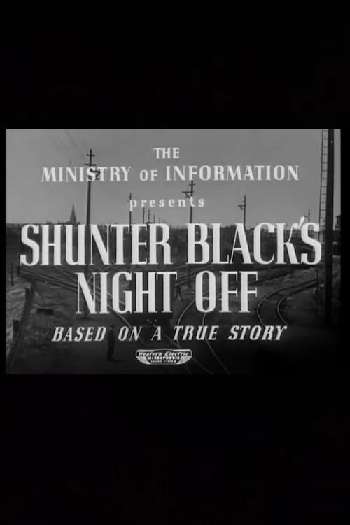 Poster for Shunter Black's Night Off