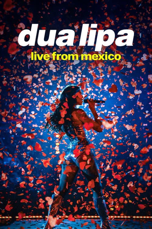 Poster for Dua Lipa: Live from Mexico