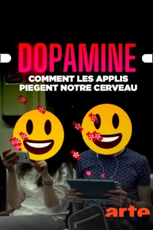 Poster for Dopamine: How Smartphone Apps Get Us Addicted