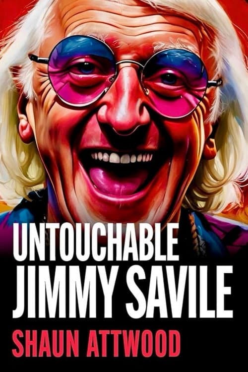 Poster for Jimmy Savile : Untouchable