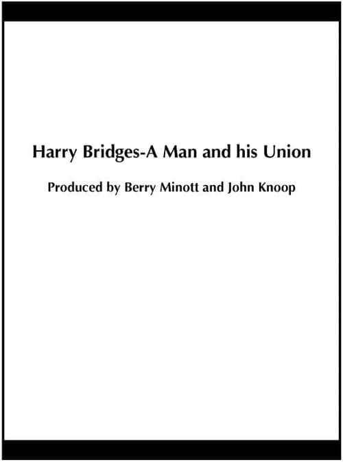 Poster for Harry Bridges: A Man and His Union