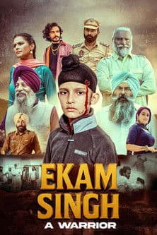 Poster for Ekam Singh: A Warrior
